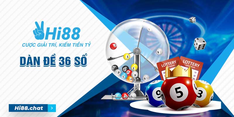 Cách Nuôi Dàn Đề 36 Số Bất Khả Chiến Bại Từ Cao Thủ 8 dàn đề 36 số