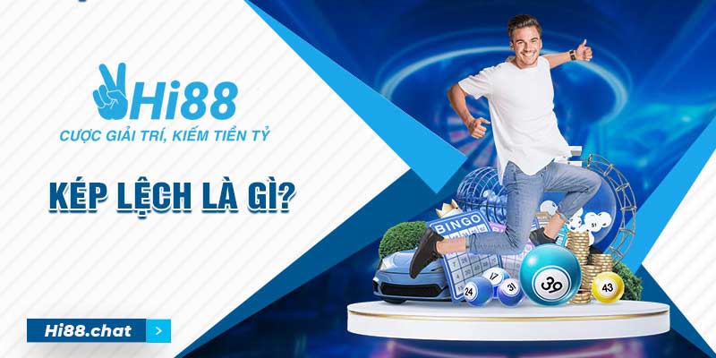 Kép Lệch Là Gì? Phương Pháp Mang Lại Những Con Số Hiệu Quả? 3 kép lệch là gì